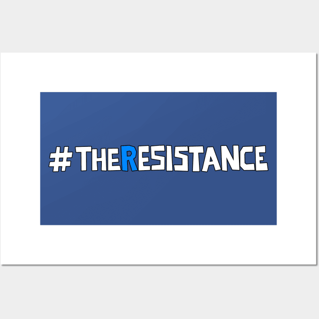 The Resistance Wall Art by SeattleDesignCompany